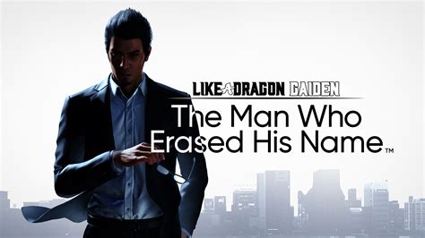 Like a Dragon Gaiden: The Man Who Erased His。